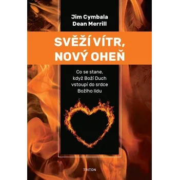 Kniha Svěží vítr, nový oheň - Dean Merrill (E-Kniha)