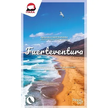 Cestování Fuerteventura - Agnieszka Czech-Danielska