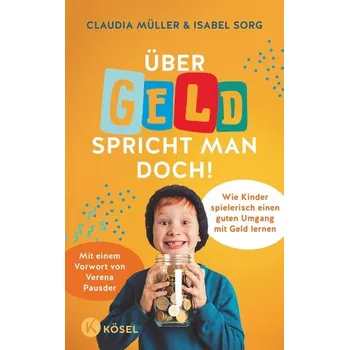 Osobní rozvoj Über Geld spricht man doch! - Müller, Claudia