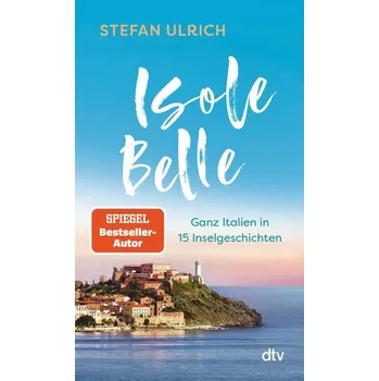 Literární cestopis Isole Belle - Stefan Ulrich