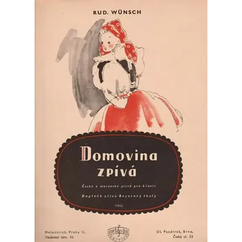 Umění Rud. Wünsch - Domovina zpívá