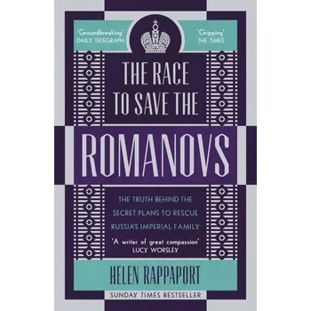 Kniha The Race to Save the Romanovs - Rappaport, Helen [EN] (2019, Brožovaná, Random House UK Ltd)