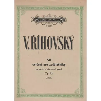 Vojtěch Říhovský - 50 cvičení pro začátečníky op. 72