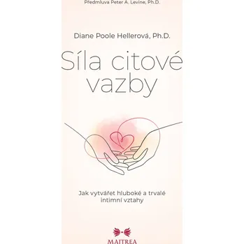 Kniha Síla citové vazby - Diane Poole Heller (E-Kniha)