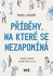 Příběhy, na které se nezapomíná - Pavel Kovář (2022, pevná)