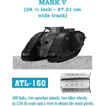 Plastikový model 1/35 ATL-160 MARK V. (26 1/2 inch – 67.31 cm wide track) - Friul Model