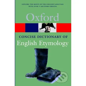 Kniha The Concise Oxford Dictionary of English Etymology - T.F. Hoad Oxford University Press
