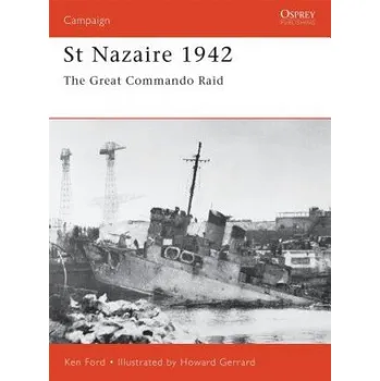 Kniha St Nazaire 1942 – Ken Ford (EN)