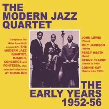 Zahraniční hudba 2CD The Modern Jazz Quartet: The Early Years 1952 - 1956 2019