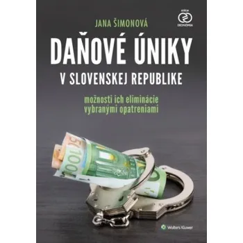 Daňové úniky v Slovenskej republike - Šimonová Jana