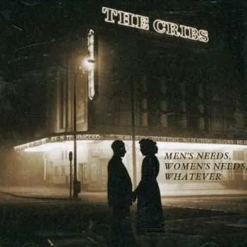 Zahraniční hudba CD The Cribs: Men's Needs, Women's Needs, Whatever 2013