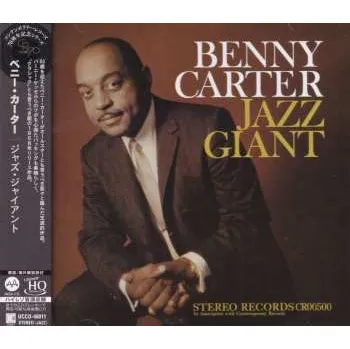 Zahraniční hudba CD Benny Carter: Jazz Giant LTD 2023 Stereo Reissue X UhqCD & Mqa CD Limited Edition