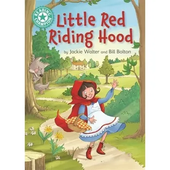 Reading Champion: Little Red Riding Hood - Walter, Jackie