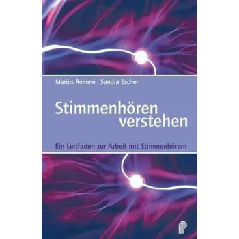 Stimmenhören verstehen - Romme, Marius
