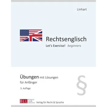 Rechtsenglisch I - Let's Exercise! beginners - Linhart, Karin
