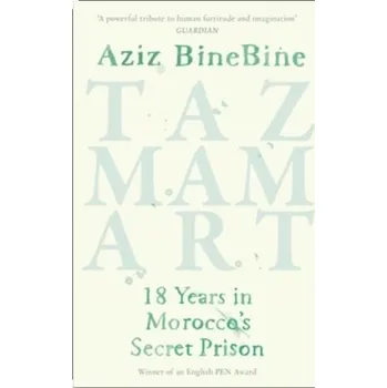 Literární biografie Tazmamart - BineBine, Aziz [EN] (2021, Měkká, Haus Publishing)