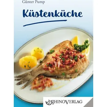 Küstenküche - Pump, Günter