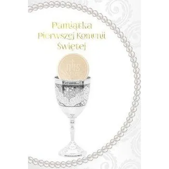 Encyklopedie Pamiątka Pierwszej Komunii Świętej (kielich) - Praca zbiorowa [PL] (2019, Firma, Olesiejuk Sp. z o.o.)