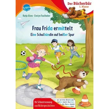 První čtění Frau Frida ermittelt. Eine Schulhündin auf heißer Spur - Alves, Katja