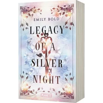 Legacy of a Silver Night (Legacy-Dilogie 1) - Bold, Emily
