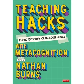 Cizojazyčná kniha Teaching Hacks: Fixing Everyday Classroom Issues with Metacognition