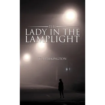 Beletrie pro dospělé The Lady in the Lamplight - Pilkington Karl