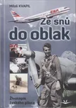 Ze snů do oblak: Životopis českého…