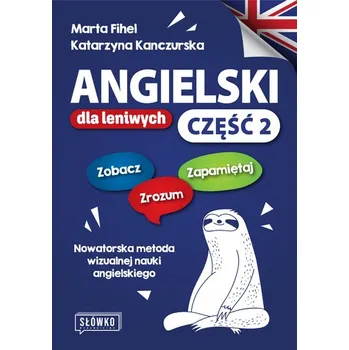 Angielski dla leniwych. Część 2 - Marta Fihel, Katarzyna Jezusek