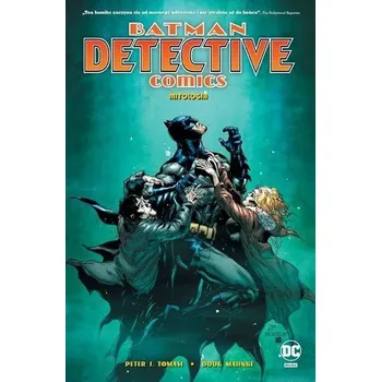 Komiks pro dospělé Batman. Detective Comics T.1 Mitologia - PETER J. TOMASI