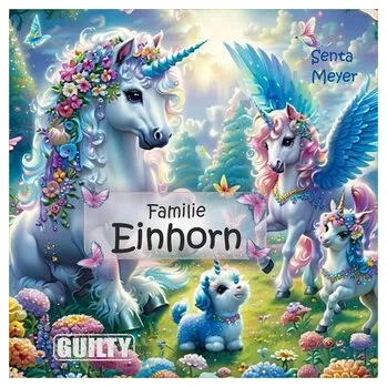 Pohádka Familie Einhorn - Meyer, Senta