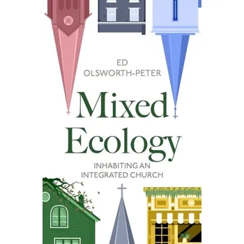 Mixed Ecology - Olsworth-Peter, Ed