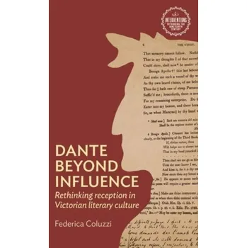 Italský jazyk Dante Beyond Influence - Coluzzi, Federica [EN] (2024, Brožovaná, Manchester University Press)