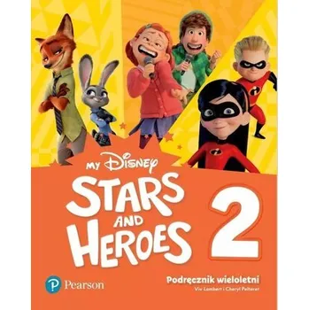 Cizí jazyk Stars and Heroes 2 podręcznik wieloletni - praca zbiorowa