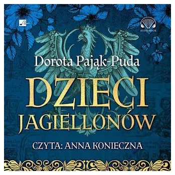 První čtění Dzieci Jagiellonów - Dorota Pająk-Puda