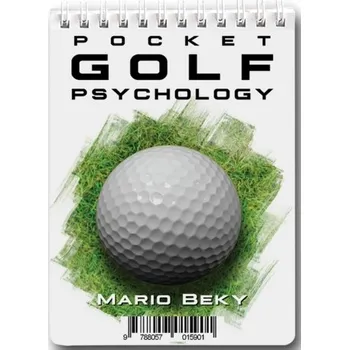 Pocket Golf Psychology - Beky, Mario, magister (Mgr.)
