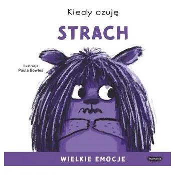 První čtění Wielkie emocje. Kiedy czuję strach - Bowles, Paula