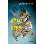Až na věky - Malin Stehn (2024, pevná)