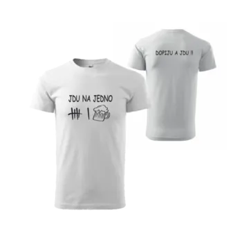 Tričko JDU NA JEDNO