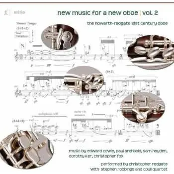 Zahraniční hudba CD Christopher Redgate: New Music For A New Oboe, Vol. 2 2018