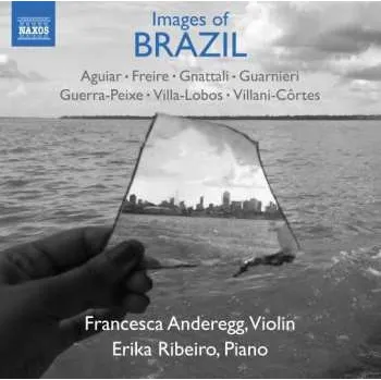 Zahraniční hudba CD Francesca Anderegg: Images Of Brazil 2018