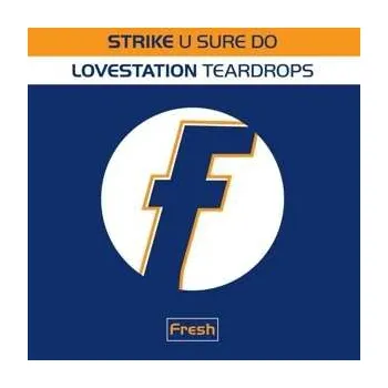 Zahraniční hudba LP Strike: U Sure Do / Teardrops 2023