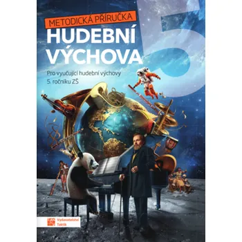 Hudební výchova Hravá hudební výchova 5 - metodická příručka