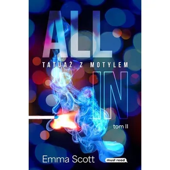 All in T.2 Tatuaż z motylem - Emma Scott