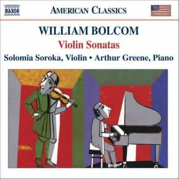 Zahraniční hudba CD William Bolcom: Violin Sonatas 2006