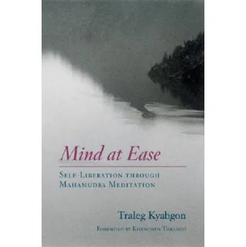Mind at Ease – Traleg Kyabgon (EN)