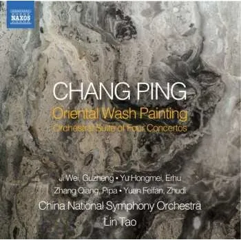 Zahraniční hudba CD Chang Ping: Oriental Wash Painting 2019