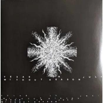 Zahraniční hudba LP Texas In July: Without Reason 2024 Coloured Black W & White Splatter Vinyl