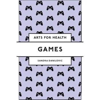 Games - Danilovic, Sandra (Wilfrid Laurier University, Canada)