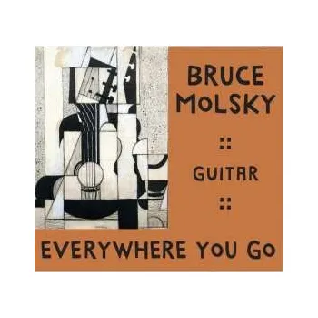 Zahraniční hudba CD Bruce Molsky: Everywhere You Go 2022