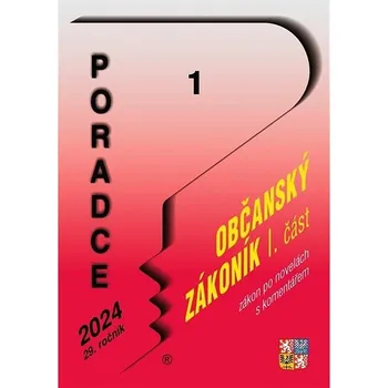Poradce 1/2024 – Občanský zákoník: I. část po novele s komentářem Kniha